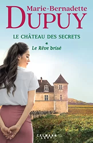 Le Chateau Des Secrets Tome Le Reve Brise jpeg