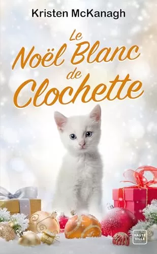 Le Noël blanc de Clochette - Kristen McKanagh