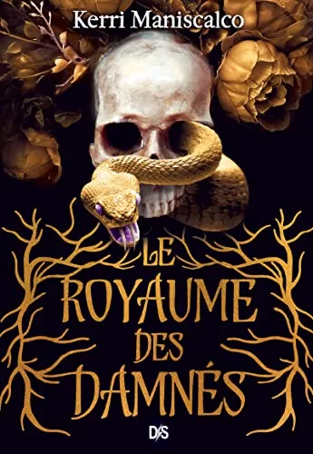 Le Royaume des Damnés - Kerri Maniscalco