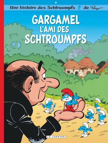 Les Schtroumpfs Tome Gargamel l'ami des Schtroumpfs Jost, Culliford