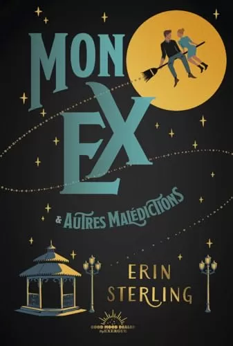 Mon ex et autres malédictions - Erin Sterling