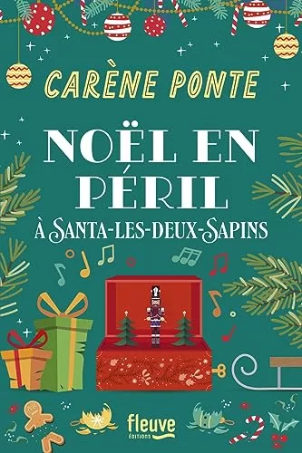 Noel en peril a Santa les Deux Sapins La nouvelle Comedie de Noel de Carene Ponte jpeg