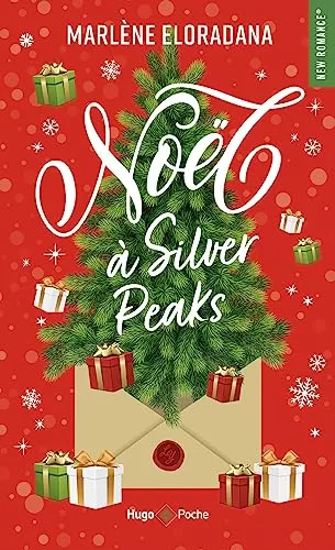 Noël à Silver Peaks - Romance de Noël - Marlène Eloradana