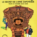 Pat'Apouf détective Le Secret de l'urne zapotèque Jean Ache