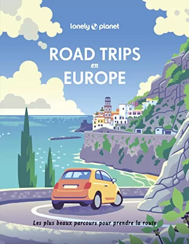 Road trips en Europe - Lonely Planet