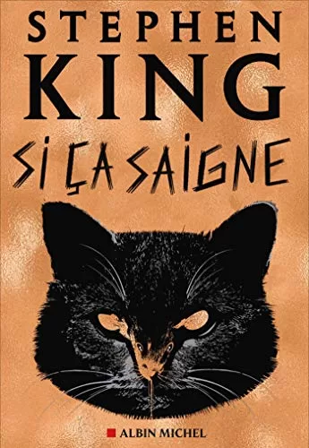 Si ça saigne - Stephen King