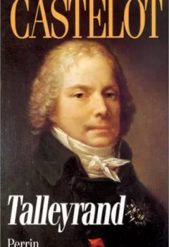 livres occasion Talleyrand Ou Le Cynisme - André Castelot