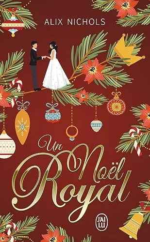 Un Noël Royal - Alix Nichols