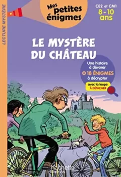 Le Mystère du château CE2 et CM1 - Cahier de vacances 2022 - Henriette Wich