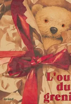 L'ours du grenier Catherine Allison Neil Reed