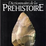 Dictionnaire de la prehistoire jpeg