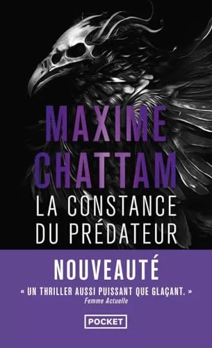 La Constance du prédateur - Maxime Chattam librairie occasion librairie lirandco librairie ardeche