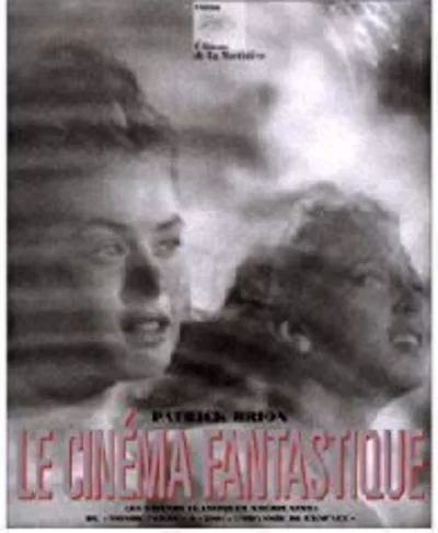 Le Cinéma fantastique - Patrick Brion