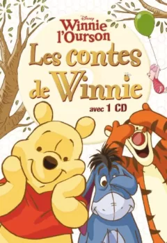 Les contes de Winnie l'ourson Histoires d'amitié Walt Disney