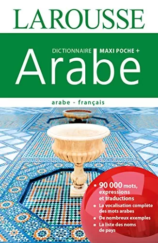 Larousse dictionnaire Maxipoche Plus Arabe Français