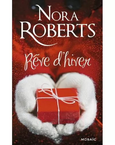 Rêve d'hiver Nora Roberts