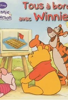 Winnie l'ourson Tous à bord avec Winnie ! - Stefanie Fimpel