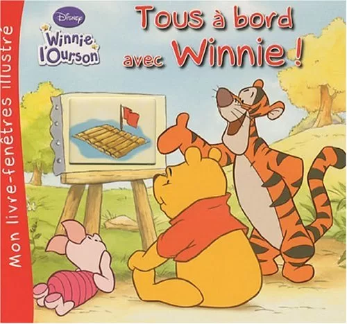 Winnie l'ourson Tous à bord avec Winnie ! - Stefanie Fimpel