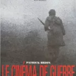 le cinéma de guerre patrick brion