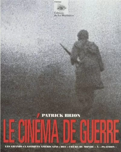 le cinéma de guerre patrick brion