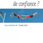 Crises de confiance Claudia Senik