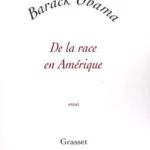 De la race en Amérique Barack Obama