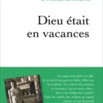 Dieu était en vacances Julia Wallach Pauline Guéna