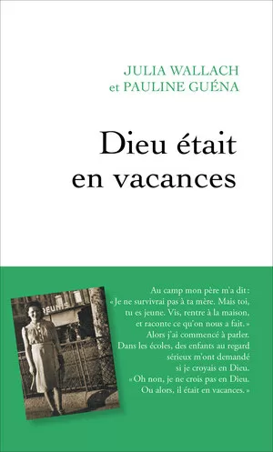 Dieu était en vacances Julia Wallach Pauline Guéna