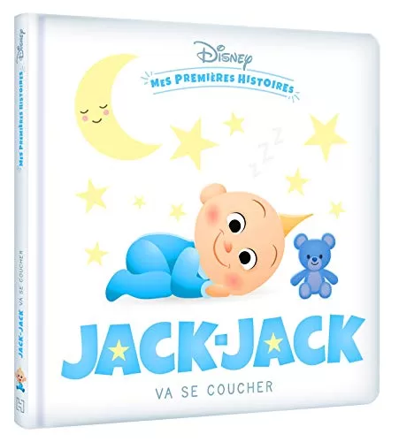 Disney - Mes Premières Histoires - Jack-Jack va se coucher - Prospérine Desmazures, Disney