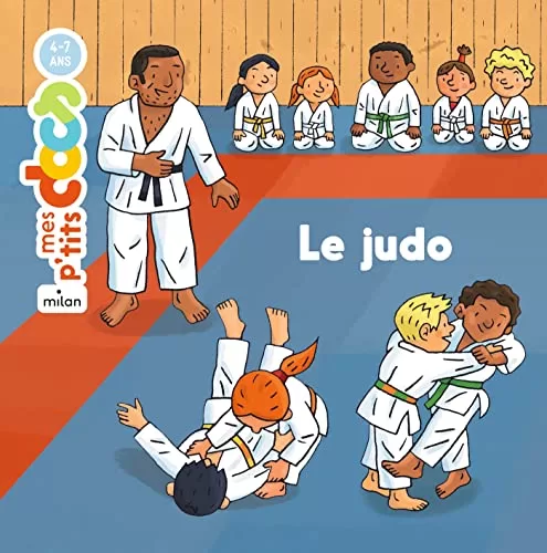 Mes petits docs : Le judo - Stéphanie Ledu