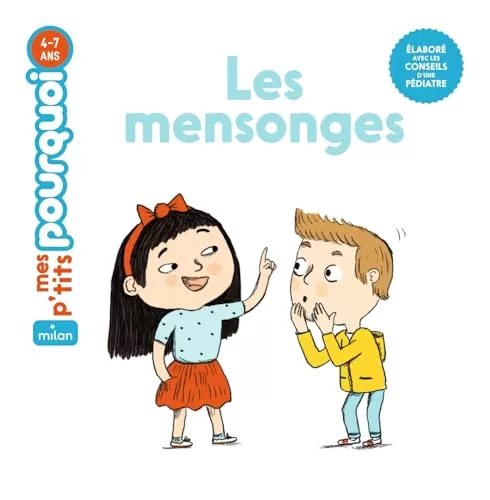 Mes petits pourquoi : Les mensonges - Delphine Huguet