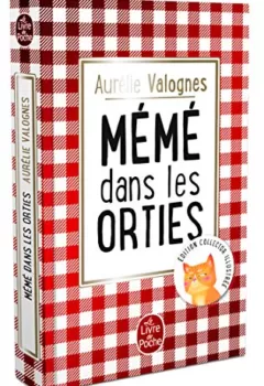 Mémé dans les orties - Edition Collector - Aurélie Valognes