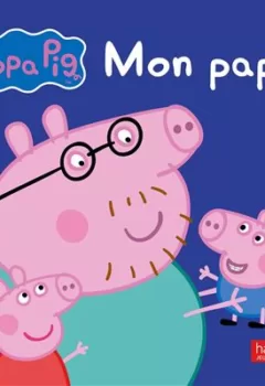 Peppa Pig Mon papa