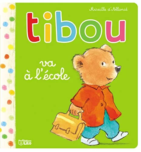 Tibou va à l'école Dès ans