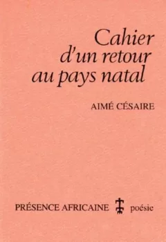 cahier d'un retour au pays natal aimé césaire