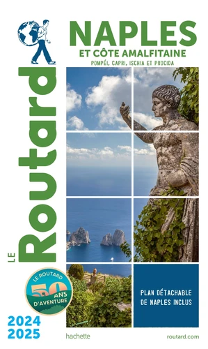 Guide du Routard Naples et la côte amalfitaine 2024/25 - Le Routard