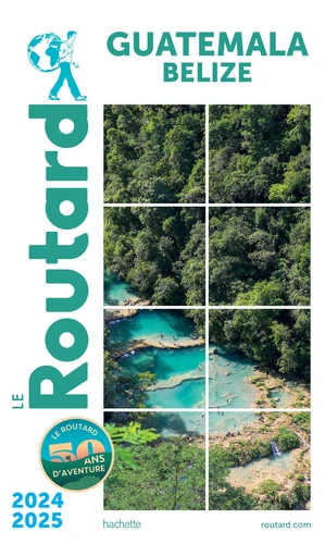 Guide du Routard Guatemala 2024/2025