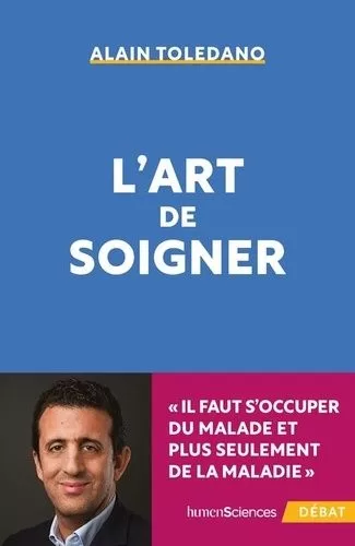 l'art de soigner alain toledano