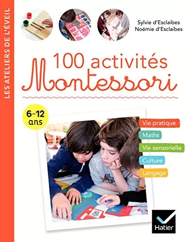 100 ACTIVIDADES MONTESSORI. D'ESCLAIBES, SYLVIE ; D'ESCLAIBES