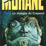 Bob Morane Le Masque du Crapaud Henri vernes