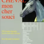 Cheval mon cher souci Yvan Benoist Gironière