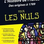 L'Histoire de France Poche pour les Nuls Des origines à Jean Joseph Julaud