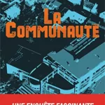 La Communauté - Raphaëlle Bacqué, Ariane Chemin