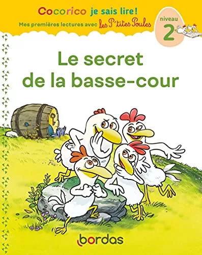 Le secret de la basse-cour - Le secret de la Basse-cour, niveau 2 - Marie-Christine Olivier