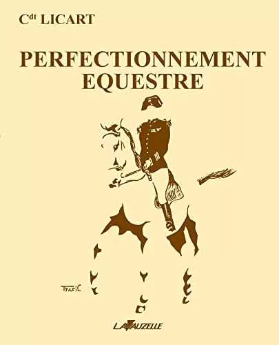 Perfectionnement equestre jpegPerfectionnement équestre - Commandant Licart