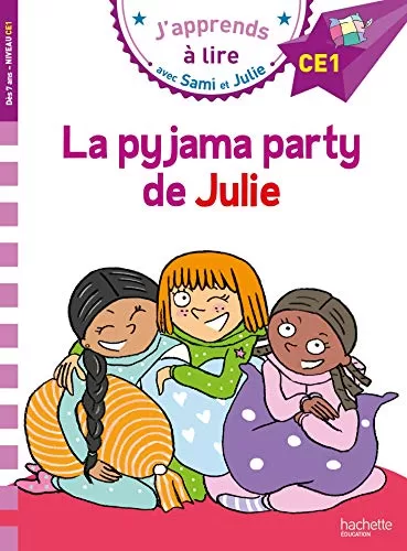 Sami et Julie CE1 La pyjama party de Julie - Emmanuelle Massonaud