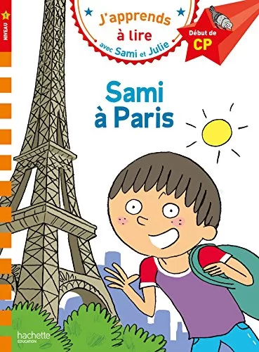 Sami et Julie CP Niveau 1 Sami à Paris - Isabelle Albertin