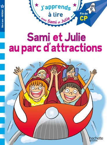 Sami et Julie CP niveau 3 - Sami et Julie au Parc d'attractions - Emmanuelle Massonaud