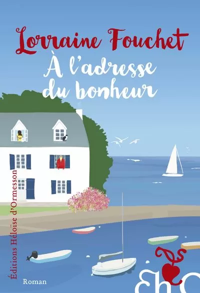 À l'adresse du bonheur Lorraine Fouchet