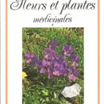 Fleurs et plantes médicinales